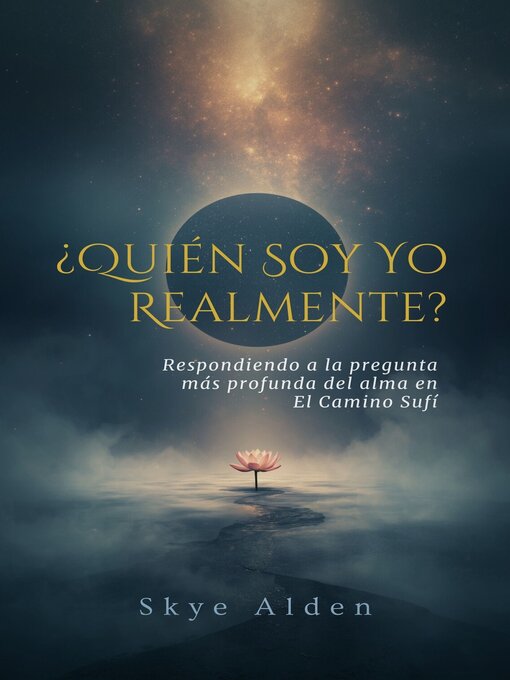 Title details for ¿Quién Soy Yo, Realmente? by Skye Alden - Available